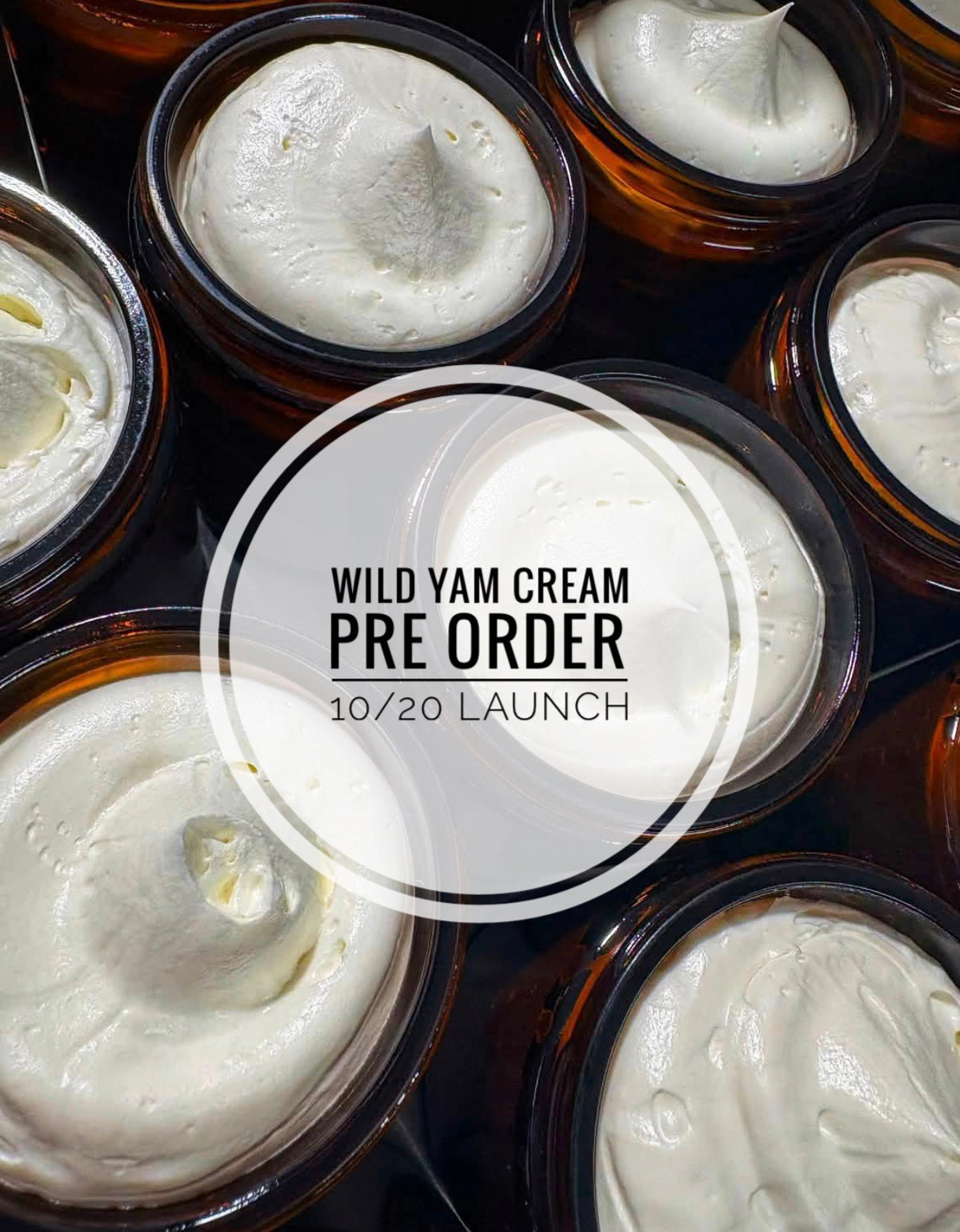 HEAT SENSITIVE PRE ORDER 10/20 Wild Yam Cream