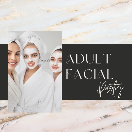 Adult DIY Facial Party
