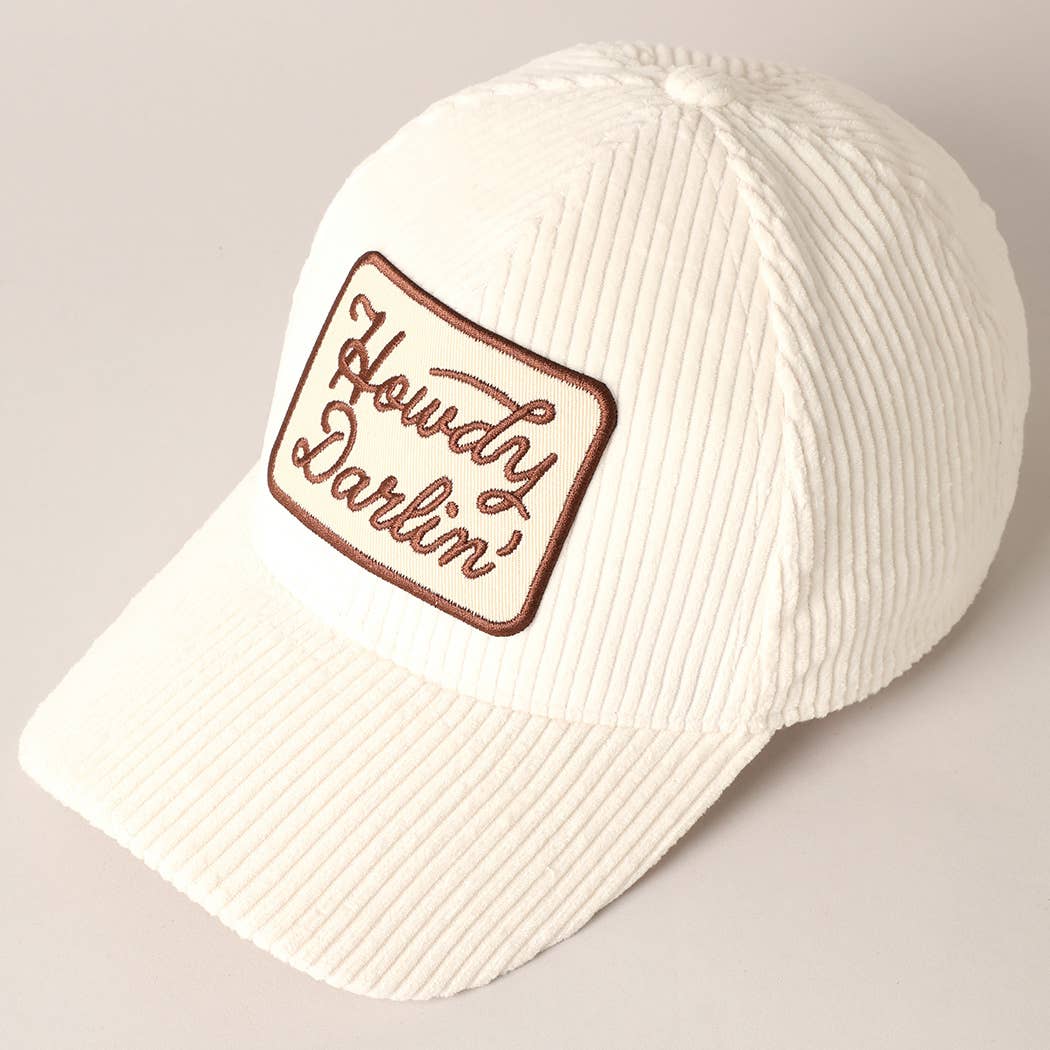 Howdy Darlin' Embroidery Patch Corduroy Cap: Brown / ONE SIZE