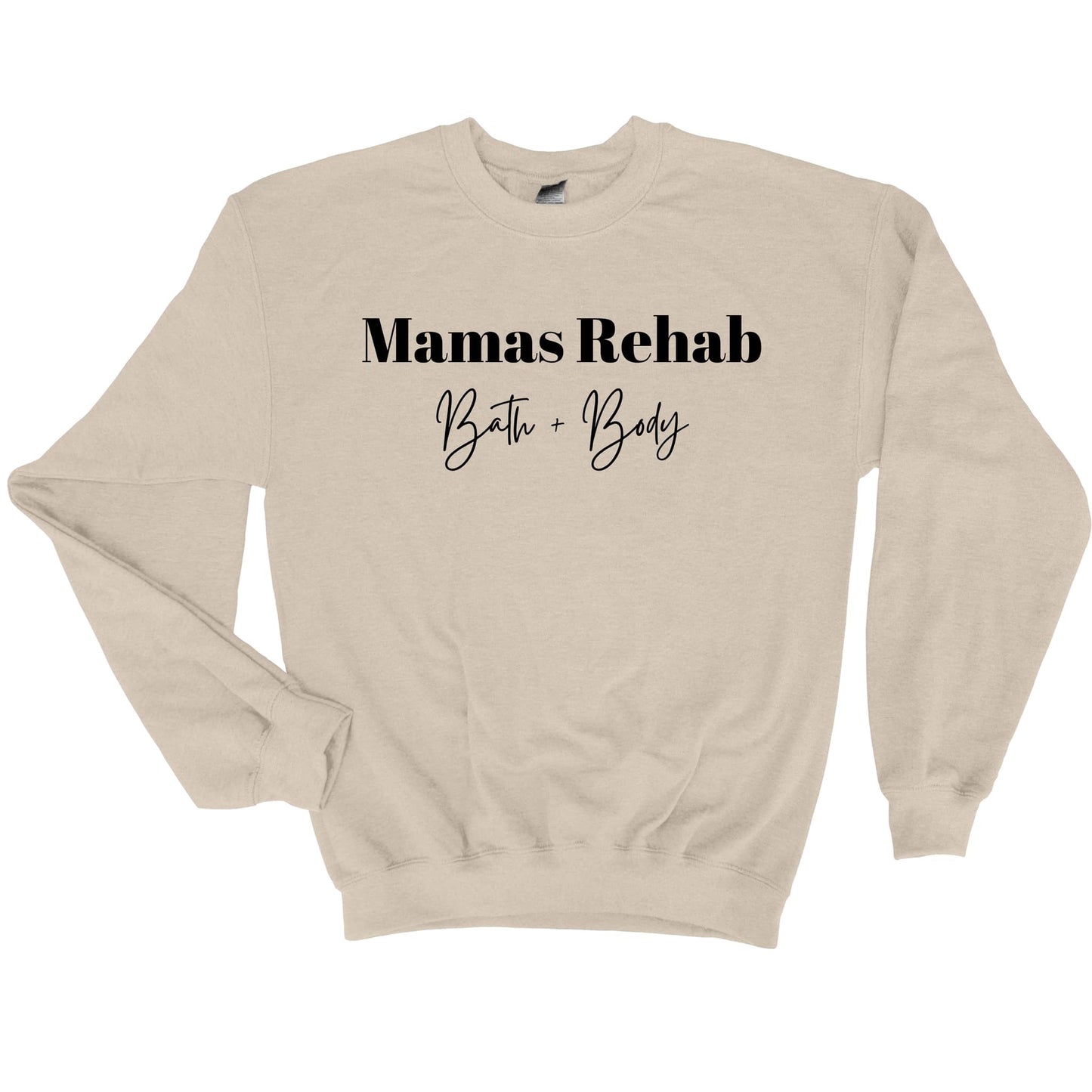 Mamas Rehab Sweatshirts