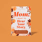 Mom, I Want to Hear Your Story; Popular Mother's Day Gift